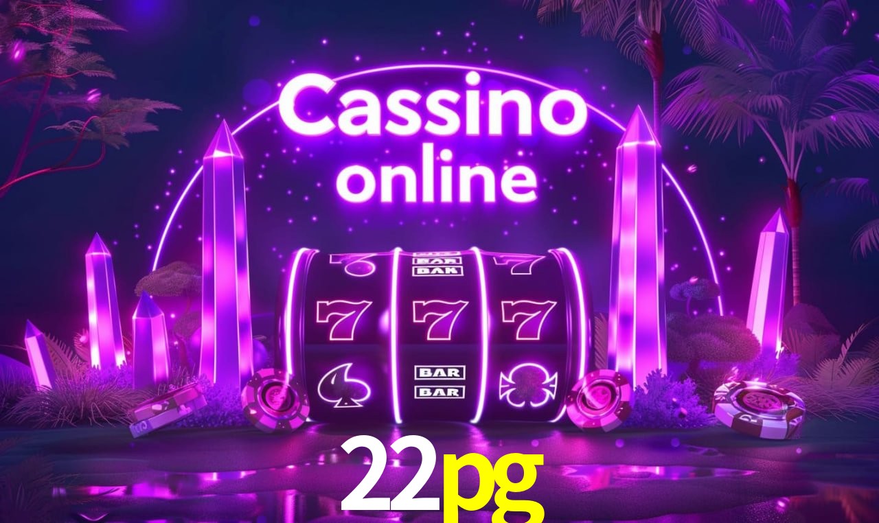 22pg - cassino ao vivo